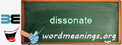 WordMeaning blackboard for dissonate